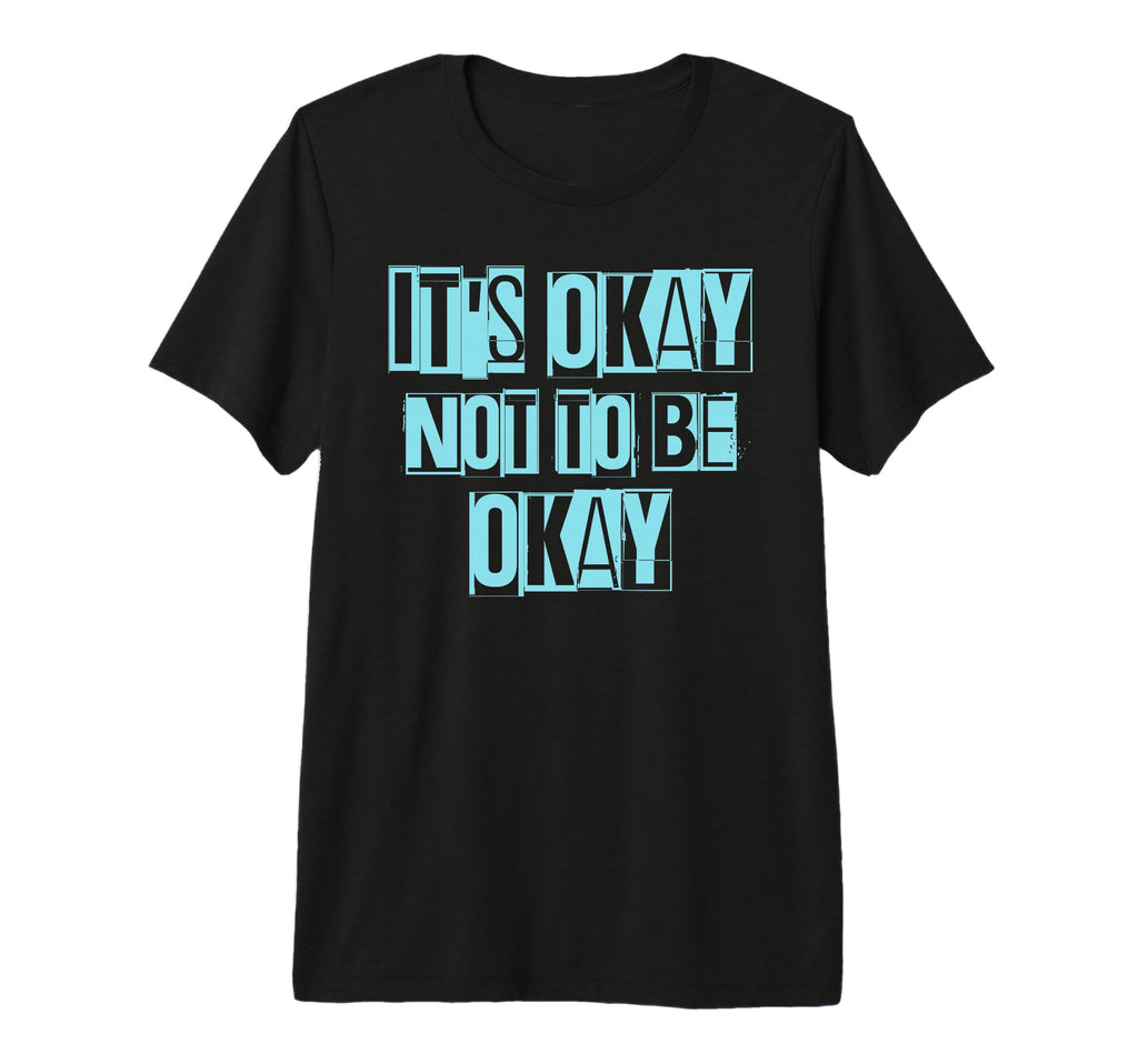 Its Okay Not To Be Ok Large Blue T-Shirt - Minimalist Print Men Women - T-Shirt, Sweatshirt, Hoodie