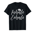 Inhale Exhale Yoga Mindfulness T-Shirt - Fun Novelty Design for Adults - T-Shirt, Sweatshirt, Hoodie