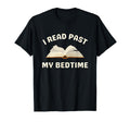 I Read Past My Bedtime Reading T-Shirt - Aesthetic Graphic for Adults - T-Shirt, Sweatshirt, Hoodie