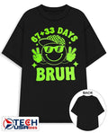 67 plus 33 days bruh shirt Unisex T-shirt, Sweatshirt, Hoodie, Long Sleeve Tee - T-Shirt, Sweatshirt, Hoodie