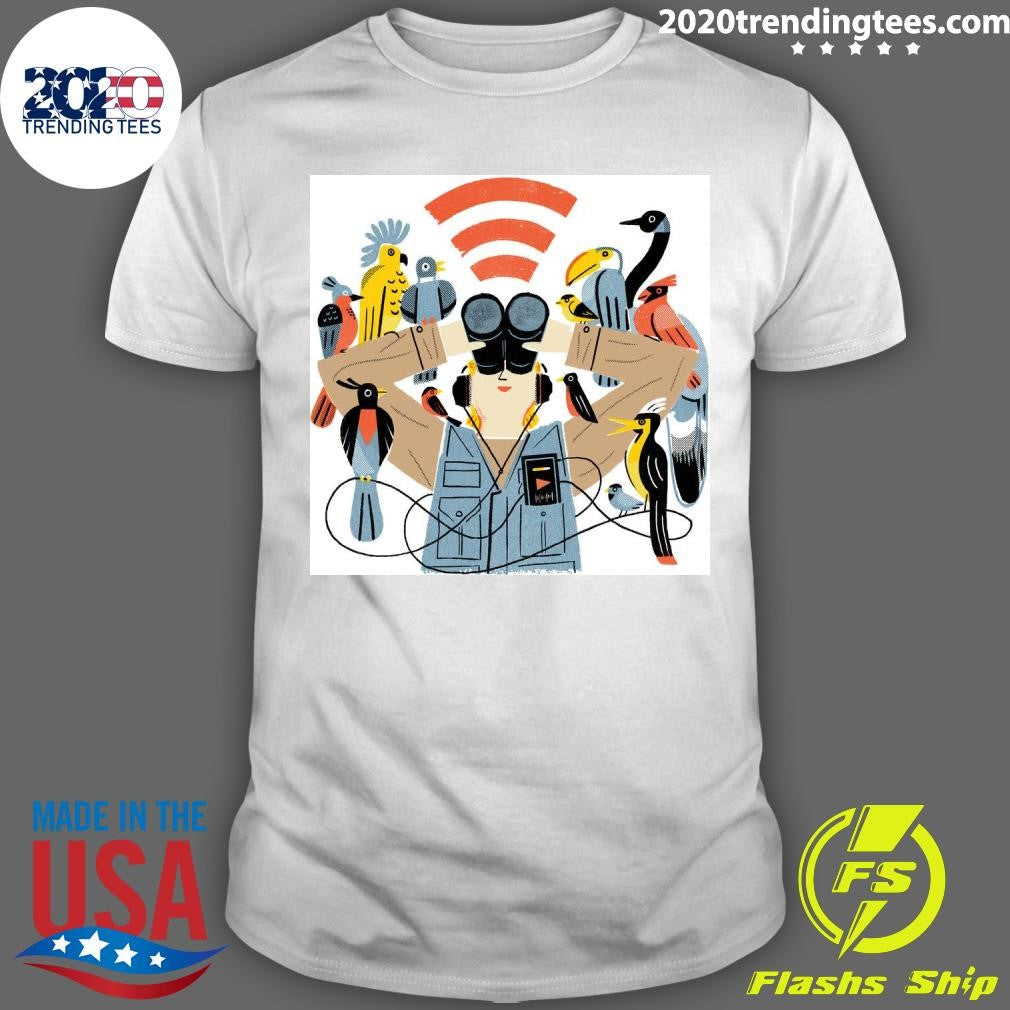 7 Podcasts About the Joys of Bird-Watching Shirt Unisex T-shirt, Sweatshirt, Hoodie, Long Sleeve Tee - T-Shirt, Sweatshirt, Hoodie