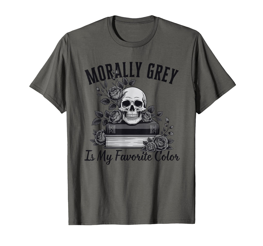 Morally Grey Is My Favorite Color Dark T-Shirt - Graphic Print Men Women - T-Shirt, Sweatshirt, Hoodie