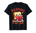 Reading Is My Jam Funny I Love To T-Shirt - Aesthetic Graphic for Adults - T-Shirt, Sweatshirt, Hoodie