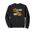 Existing Is Enough Self Care Mental Sweatshirt - Graphic Print Unisex - T-Shirt, Sweatshirt, Hoodie