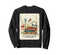 I Close My Book To Be Here Funny Sweatshirt - Custom Art Print Unisex - T-Shirt, Sweatshirt, Hoodie