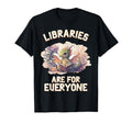 Libraries Are Everyone Dragon Book T-Shirt - Casual Everyday Wear Unisex - T-Shirt, Sweatshirt, Hoodie