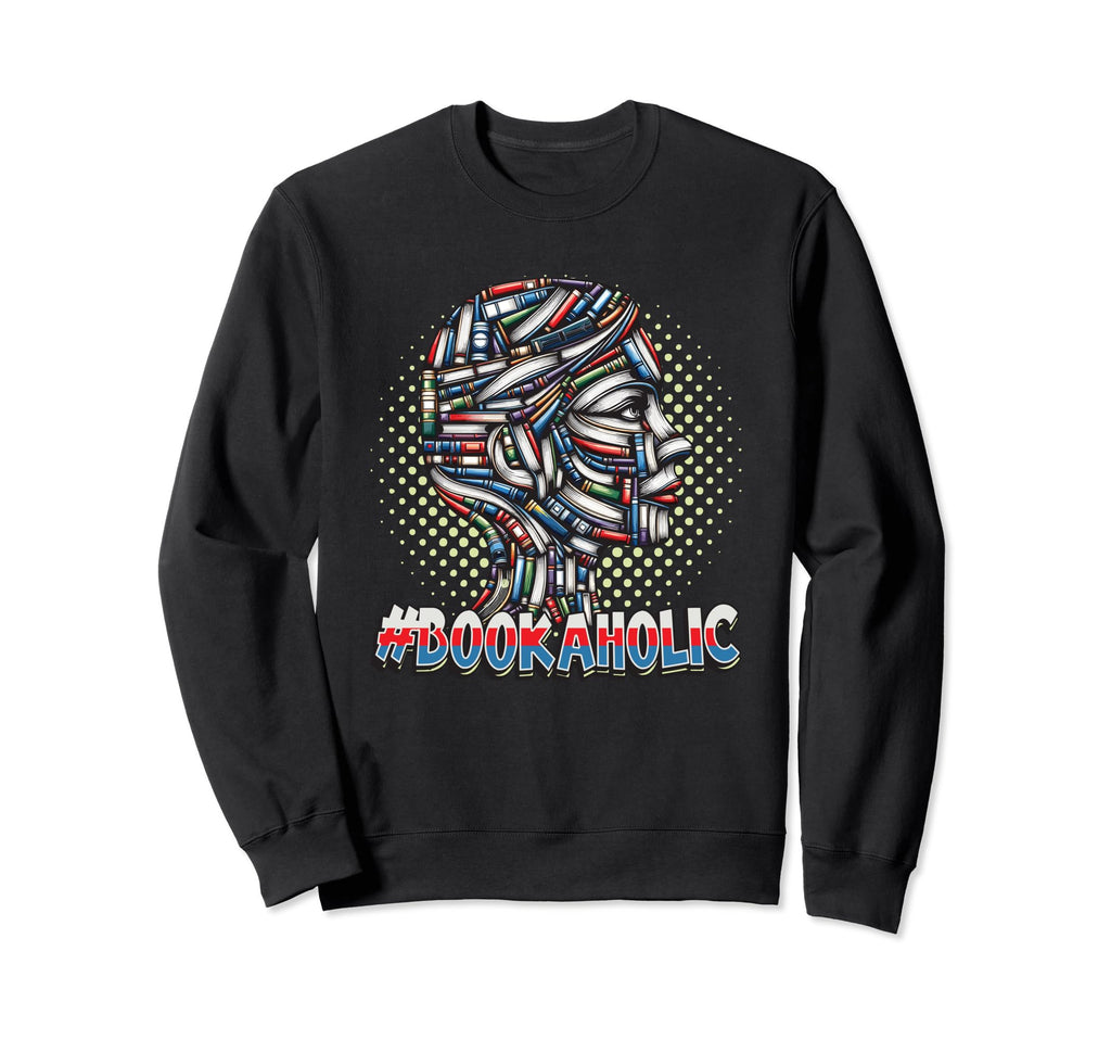 Bookaholic Loves Books Reading Sweatshirt - Aesthetic Graphic for Adults - T-Shirt, Sweatshirt, Hoodie
