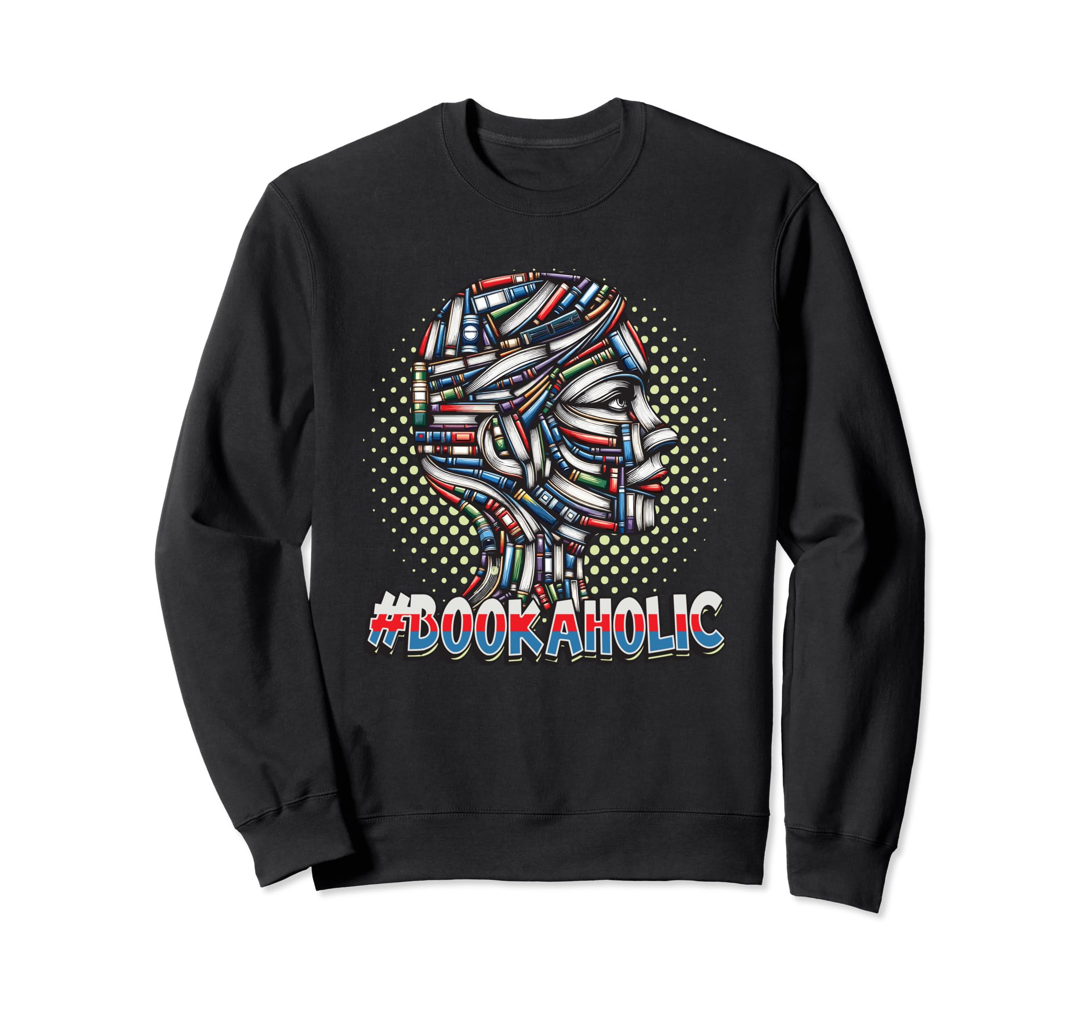 Bookaholic Loves Books Reading Sweatshirt - Aesthetic Graphic for Adults - T-Shirt, Sweatshirt, Hoodie