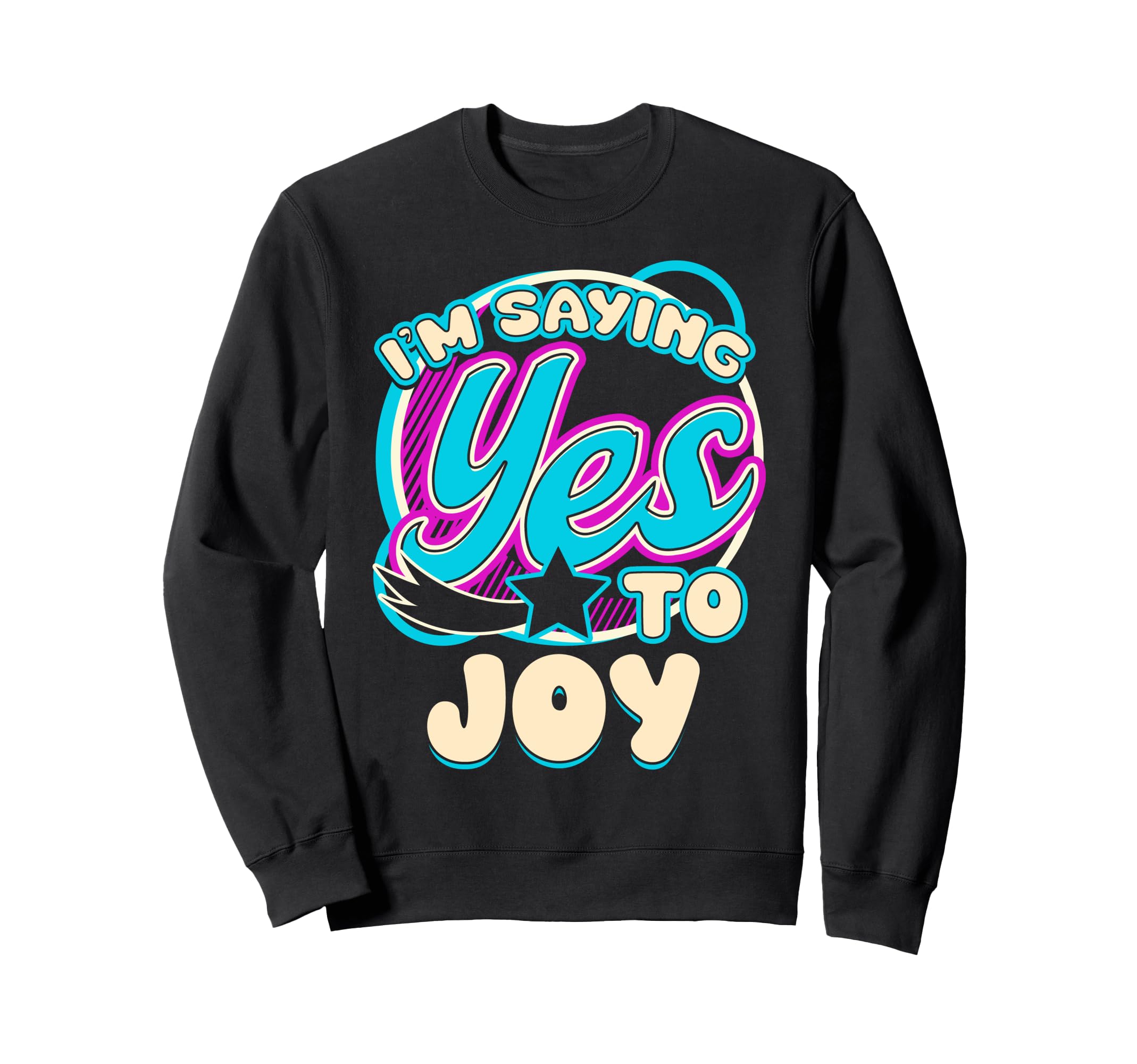 Im Yes To Joy Kamala Harris Walz Sweatshirt - Trendy Graphic for Adults - T-Shirt, Sweatshirt, Hoodie