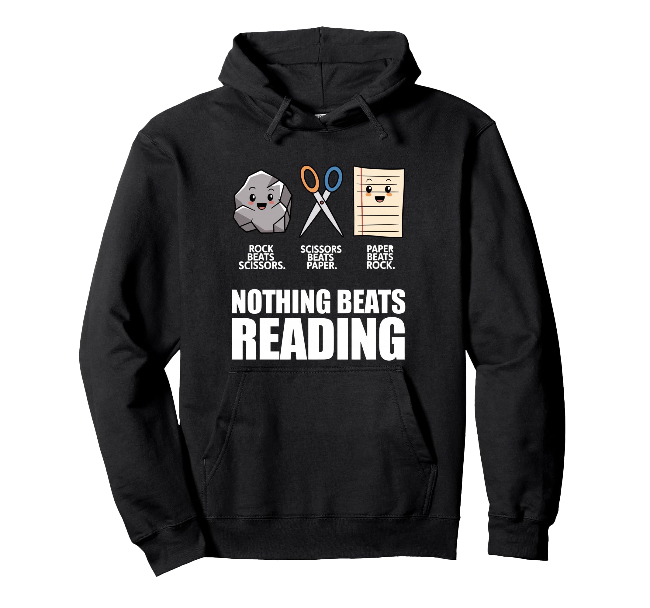 Nothing Beats Reading Rock Paper Hoodie - Fun Novelty Design Unisex - T-Shirt, Sweatshirt, Hoodie