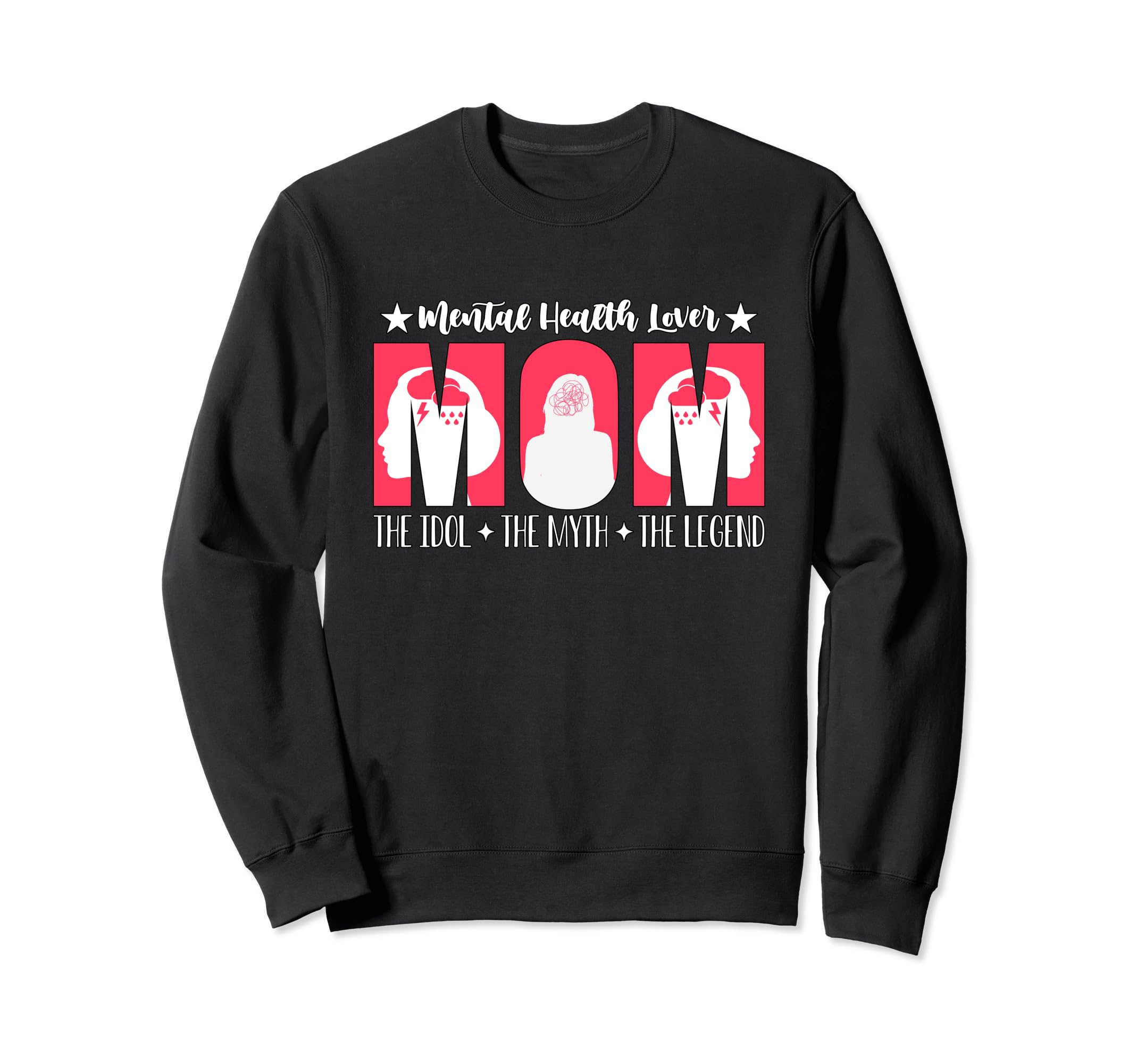 Mental Health Lover Mom Raise Sweatshirt - Custom Art Print Unisex - T-Shirt, Sweatshirt, Hoodie
