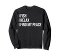 Angler Meme Self Care Sweatshirt - Streetwear Style Men Women - T-Shirt, Sweatshirt, Hoodie