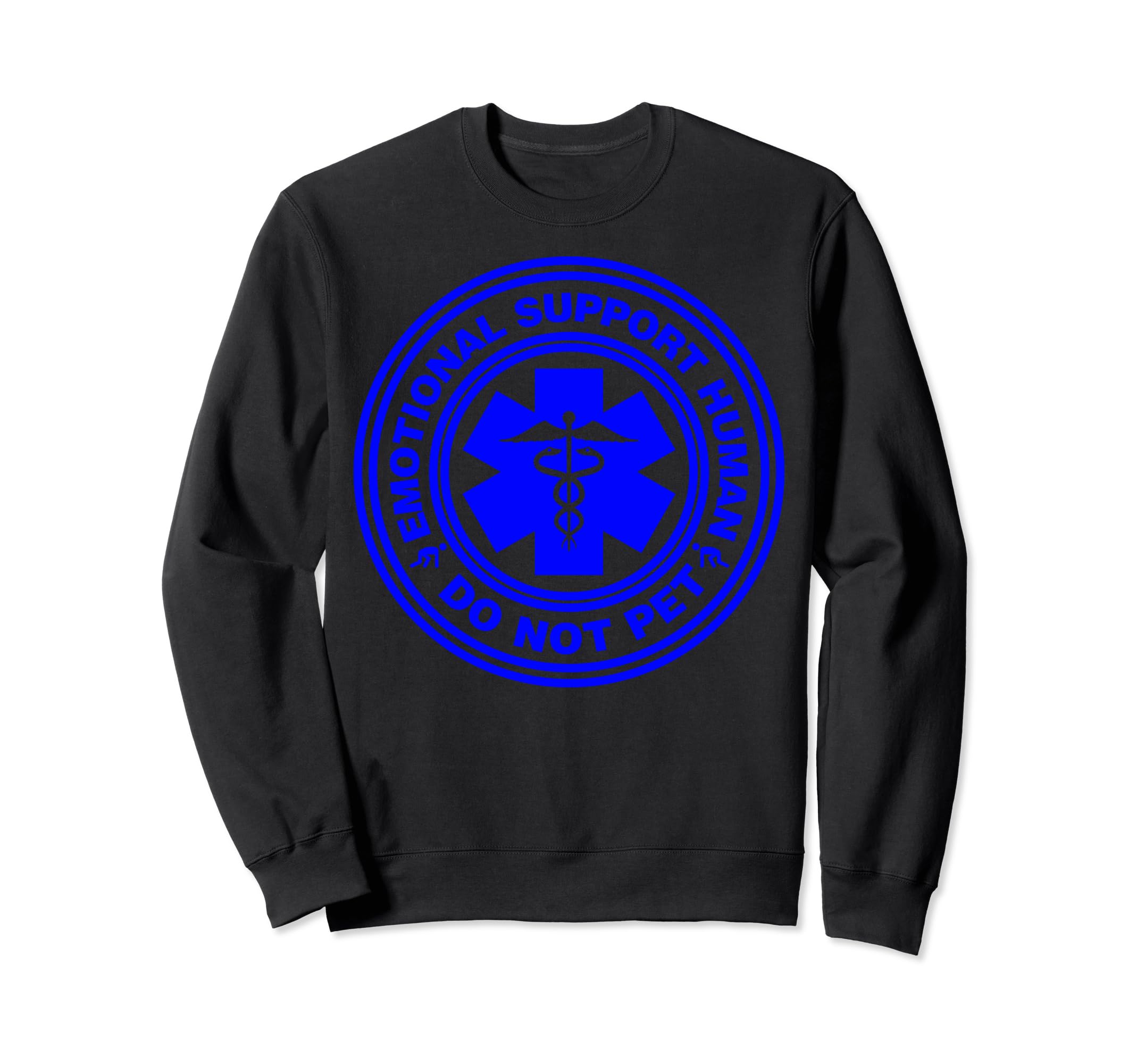 Funny Sarcastic Emotional Support Sweatshirt - Minimalist Print Unisex - T-Shirt, Sweatshirt, Hoodie