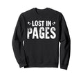 Book Lover Bookworm Storytelling Sweatshirt - Fun Novelty Design Men Women - T-Shirt, Sweatshirt, Hoodie