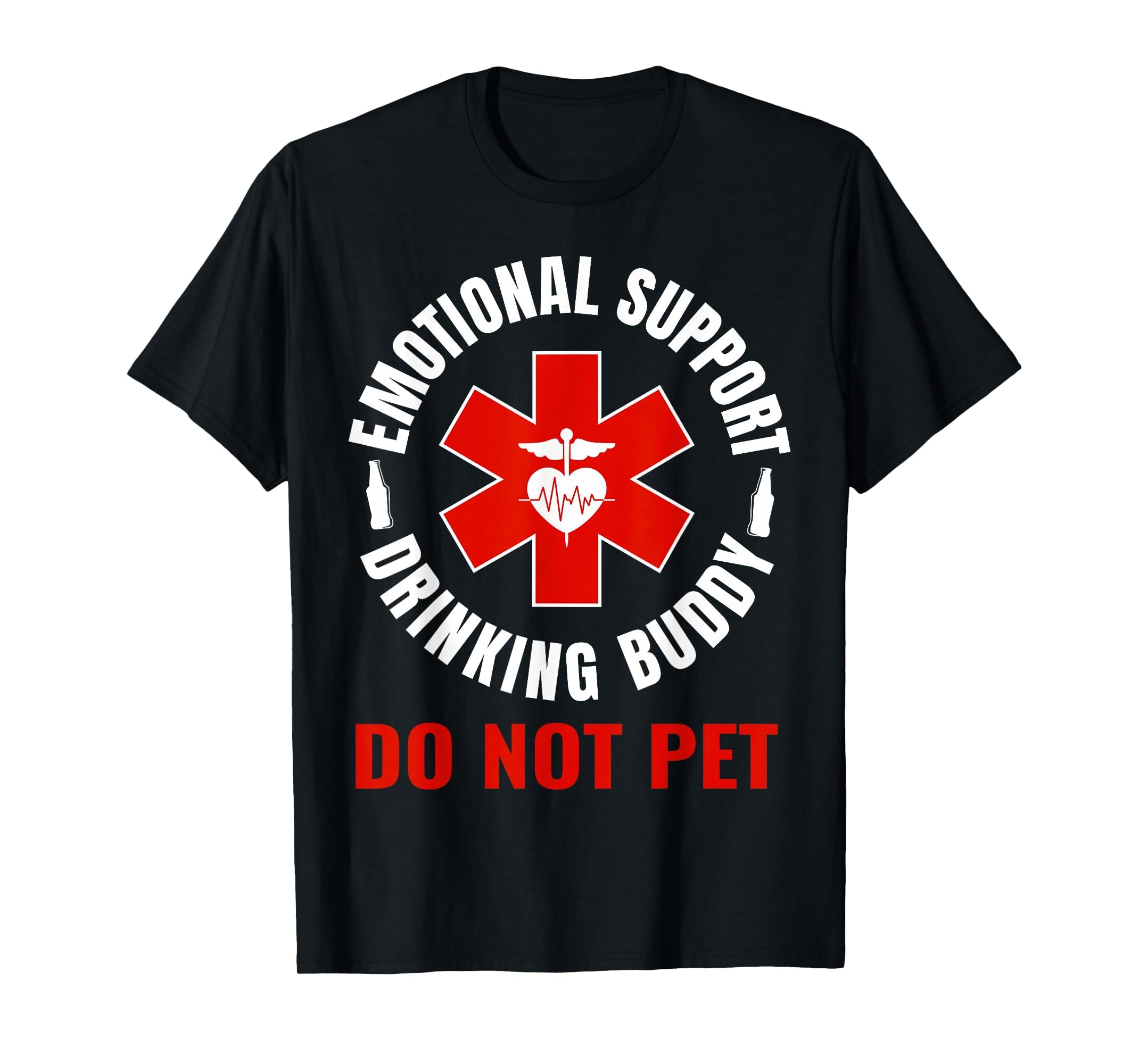 Emotional Support Drinking Buddy Funny T-Shirt - Trendy Graphic Unisex - T-Shirt, Sweatshirt, Hoodie