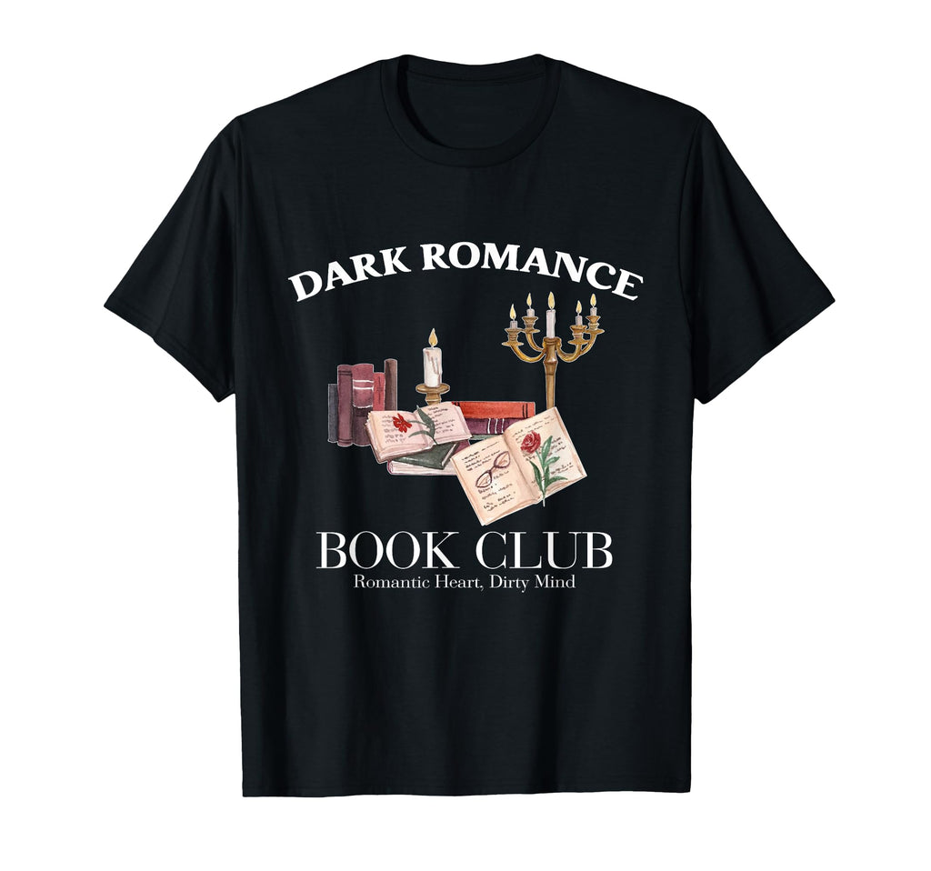 Dark Romance Book Club Romantic Heart T-Shirt - Streetwear Style Unisex - T-Shirt, Sweatshirt, Hoodie