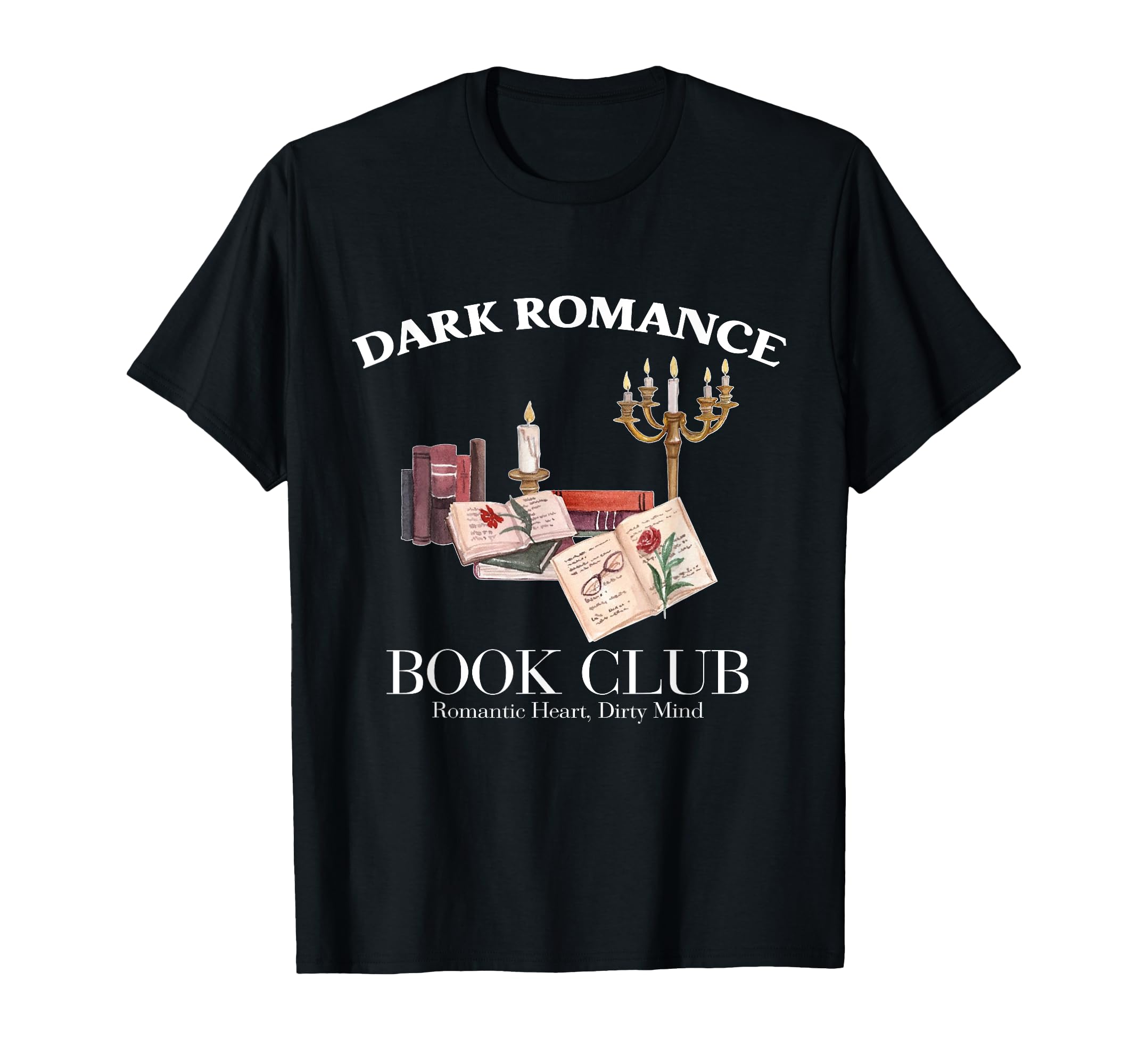 Dark Romance Book Club Romantic Heart T-Shirt - Streetwear Style Unisex - T-Shirt, Sweatshirt, Hoodie