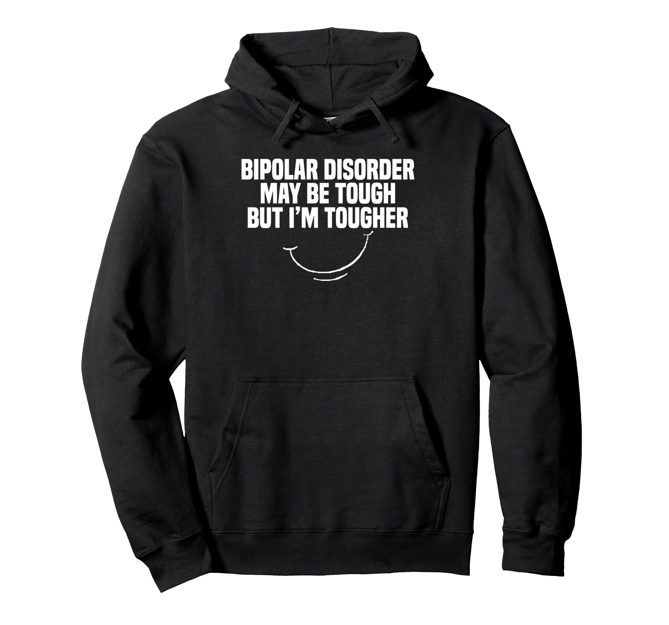 Bipolar Disorder Fighter I M Tougher Hoodie - Unique Graphic for Adults - T-Shirt, Sweatshirt, Hoodie