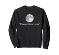 Copy Moon Joy Funny Lunar Sweatshirt - Minimalist Print Men Women - T-Shirt, Sweatshirt, Hoodie