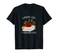 Reader Lives Thousand Lives Bibliophile T-Shirt - Trendy Graphic Unisex - T-Shirt, Sweatshirt, Hoodie
