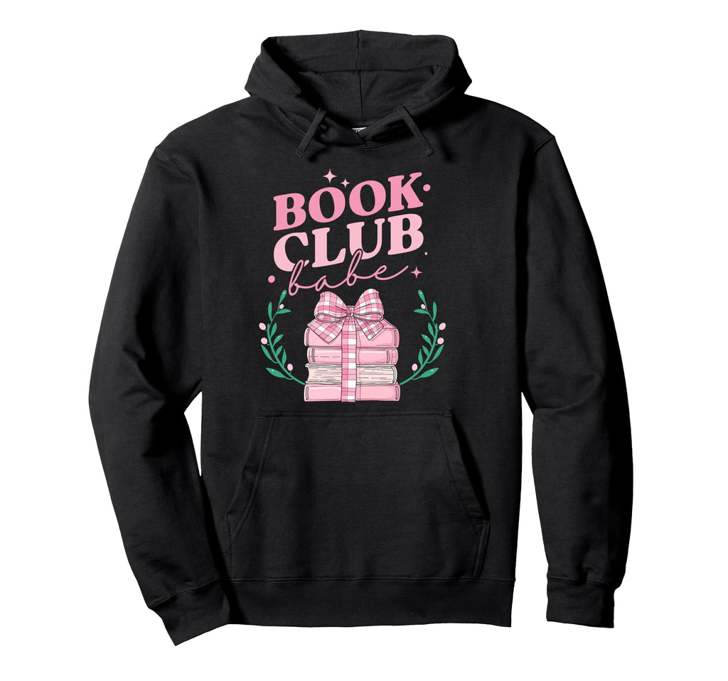 Book Club Babe Bibliophile Hoodie - Trendy Graphic Men Women - T-Shirt, Sweatshirt, Hoodie