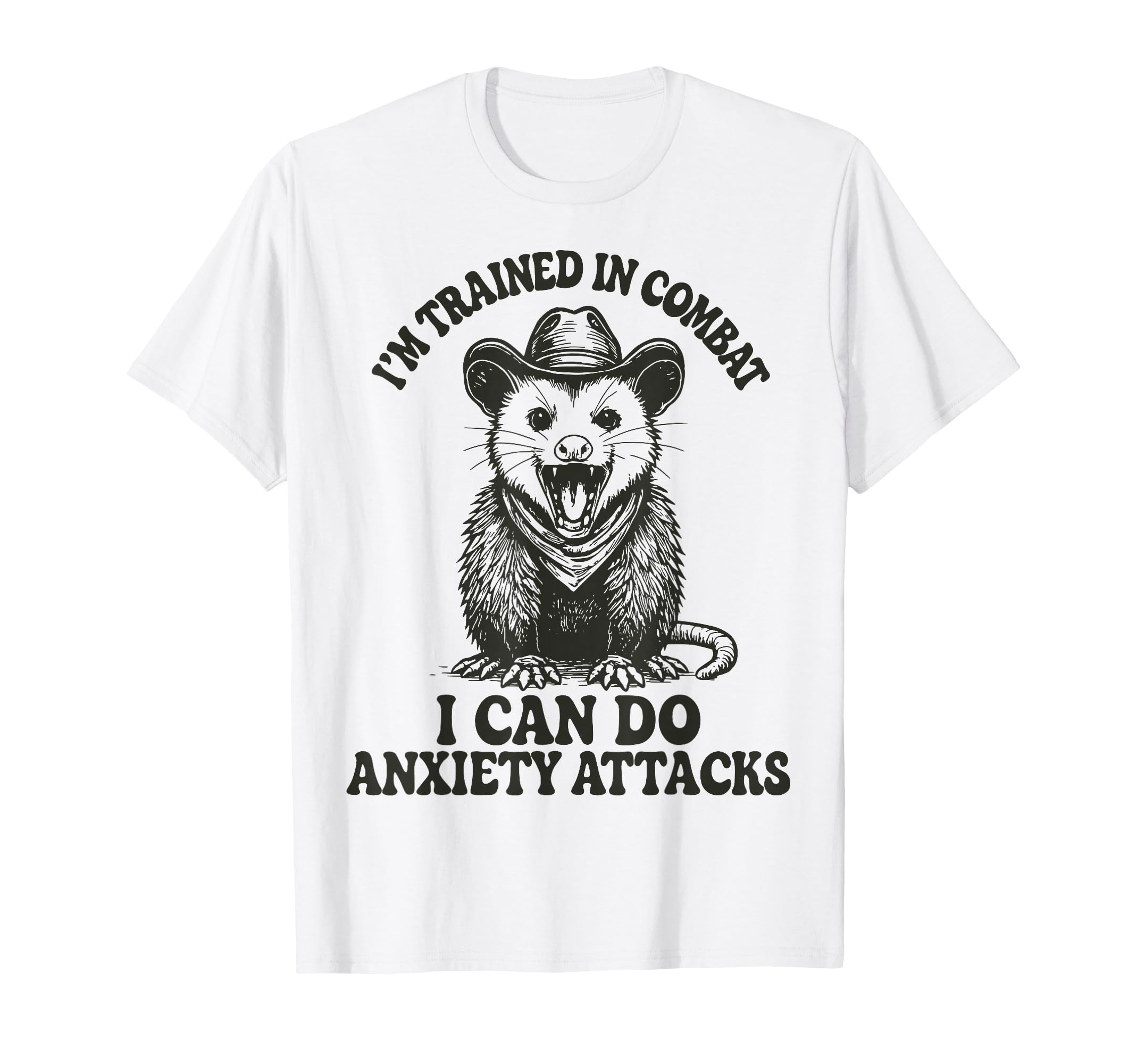 Im Trained Combat I Can Do Anxiety T-Shirt - Aesthetic Graphic Men Women - T-Shirt, Sweatshirt, Hoodie