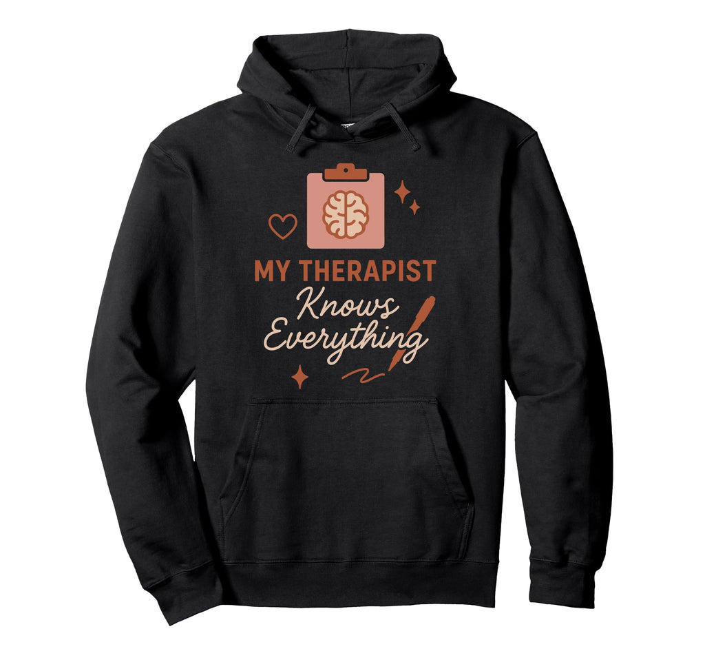 Therapy Affirmation Mental Health Hoodie - Minimalist Print Men Women - T-Shirt, Sweatshirt, Hoodie