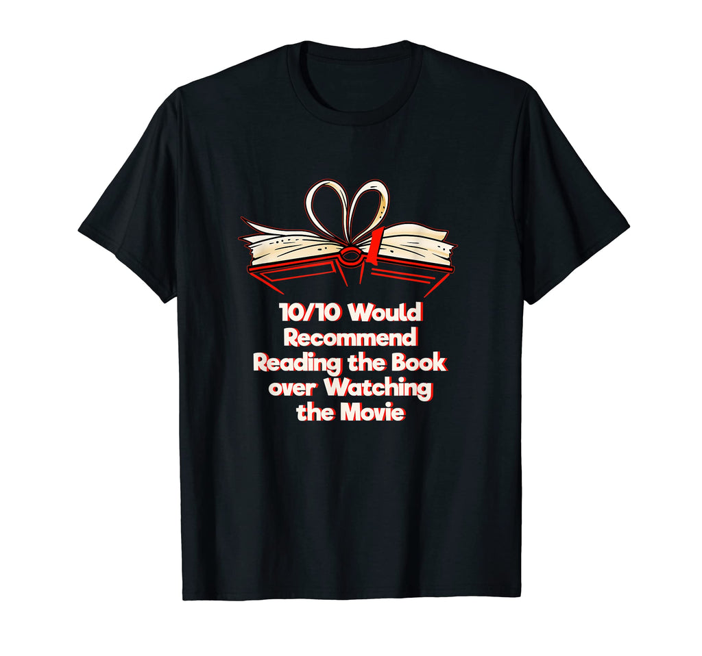 10 10 Would Recommend Funny Bookworm T-Shirt - Minimalist Print Men Women - T-Shirt, Sweatshirt, Hoodie