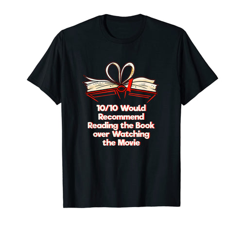 10 10 Would Recommend Funny Bookworm T-Shirt - Minimalist Print Men Women - T-Shirt, Sweatshirt, Hoodie