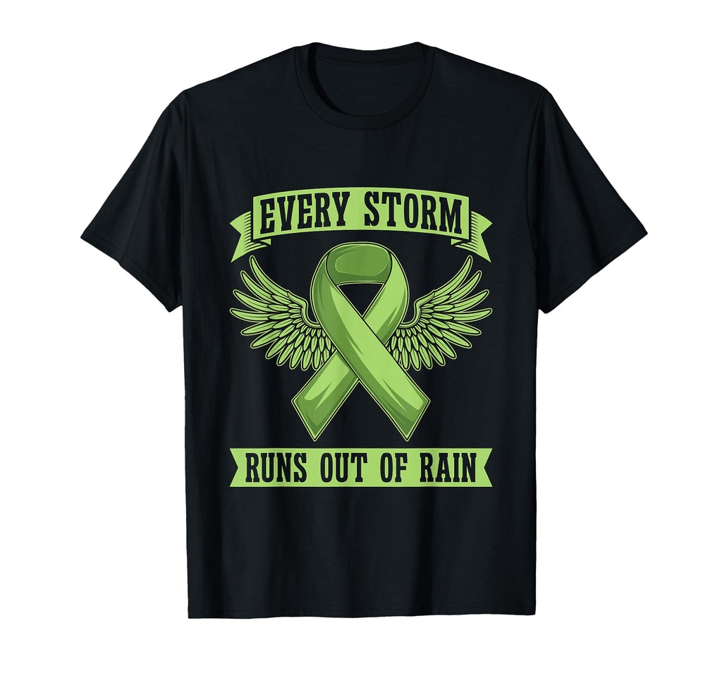 Every Storm Runs Out Rain Health Awareness T-Shirt - Trendy Graphic Unisex - T-Shirt, Sweatshirt, Hoodie