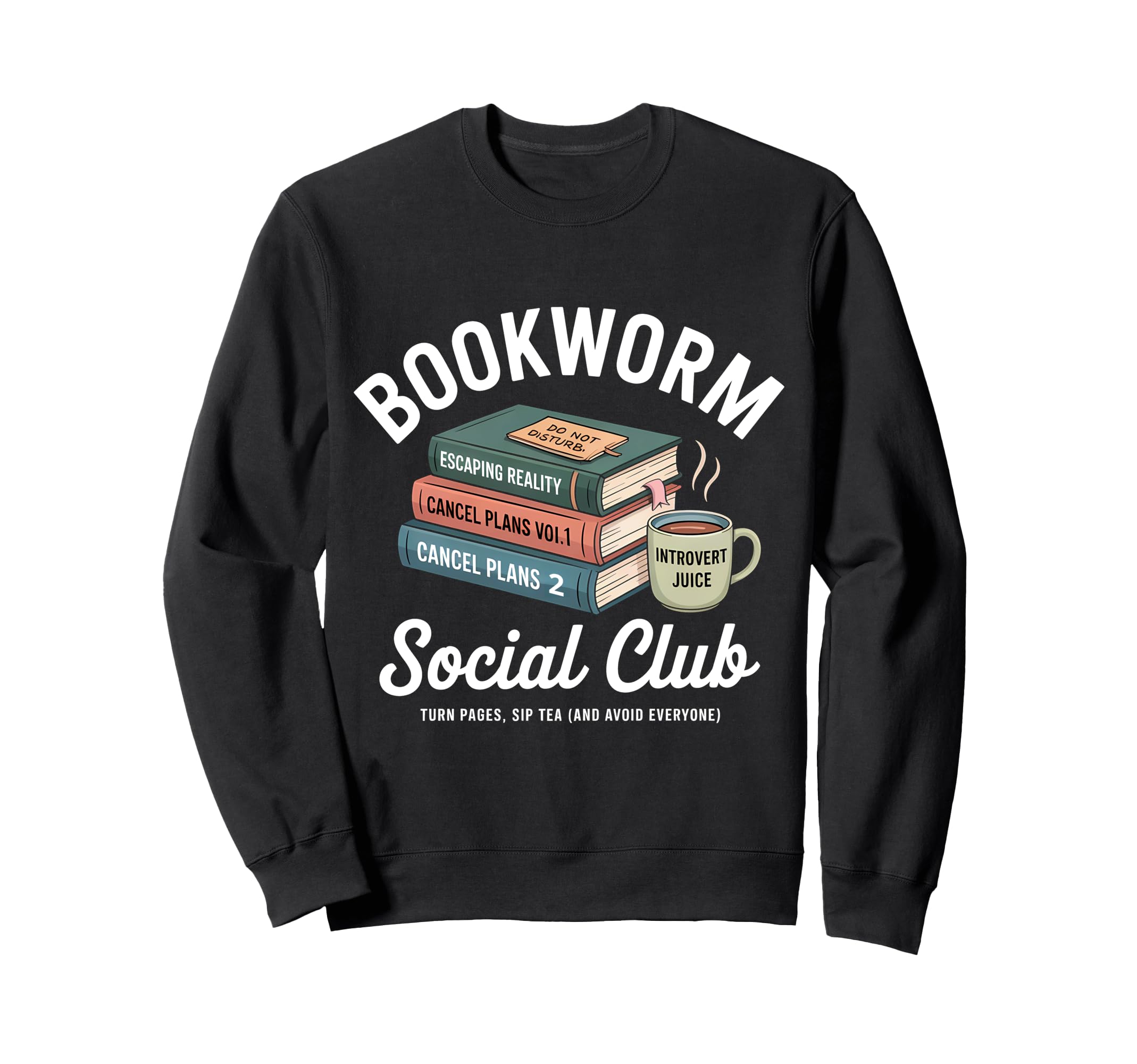 Bookworm Social Club Introvert Love Sweatshirt - Trendy Graphic Unisex - T-Shirt, Sweatshirt, Hoodie
