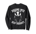 Badger Overthinkers And Deep Sweatshirt - Unique Graphic for Adults - T-Shirt, Sweatshirt, Hoodie