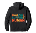 Emotional Support Human Do Not Pet Sweatshirt - Minimalist Print Men Women - T-Shirt, Sweatshirt, Hoodie