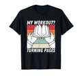 My Workout Turning Pages Books T-Shirt - Fun Novelty Design for Adults - T-Shirt, Sweatshirt, Hoodie