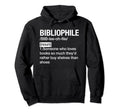 Bookworm Bibliophile Book Lover Reading Hoodie - Graphic Print Men Women - T-Shirt, Sweatshirt, Hoodie