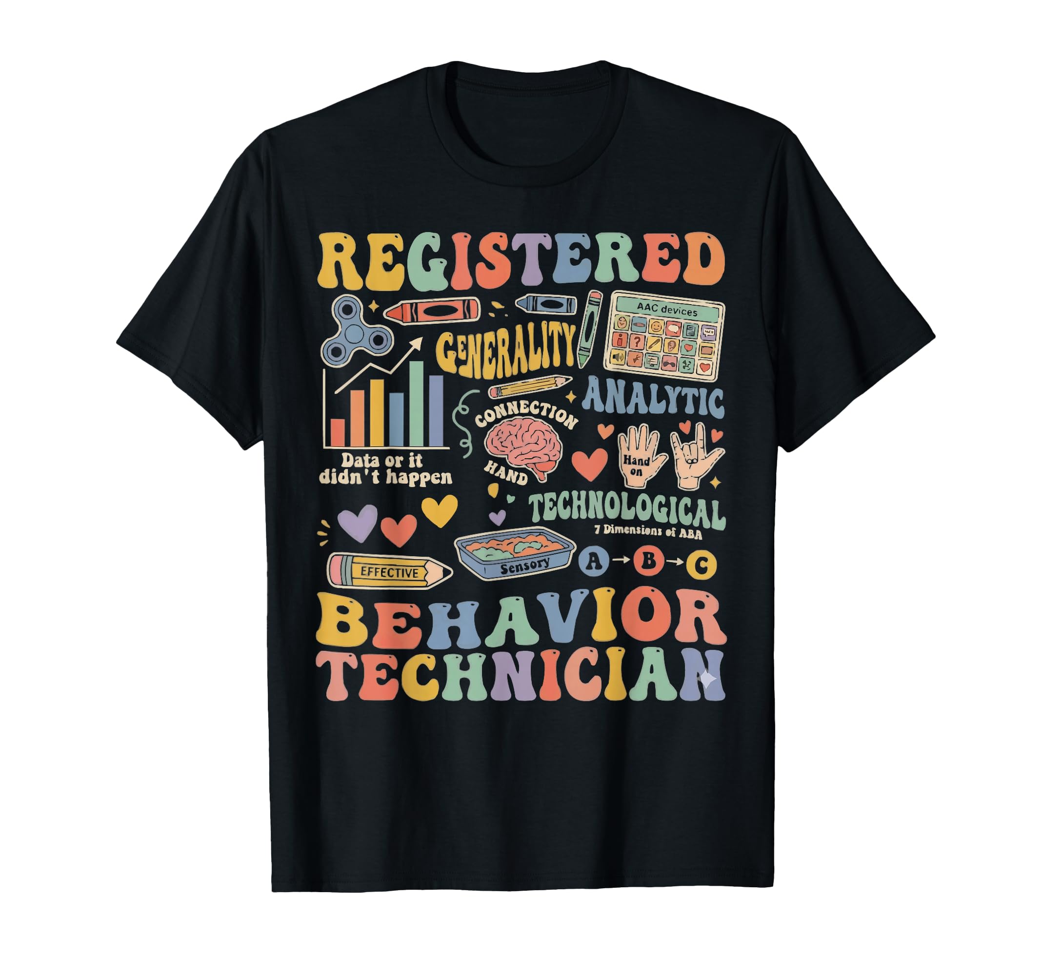 Registered Behavior Technician T-Shirt - Trendy Graphic Men Women - T-Shirt, Sweatshirt, Hoodie
