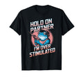 Hold Partner Im Overstimulated Frog T-Shirt - Custom Art Print Unisex - T-Shirt, Sweatshirt, Hoodie
