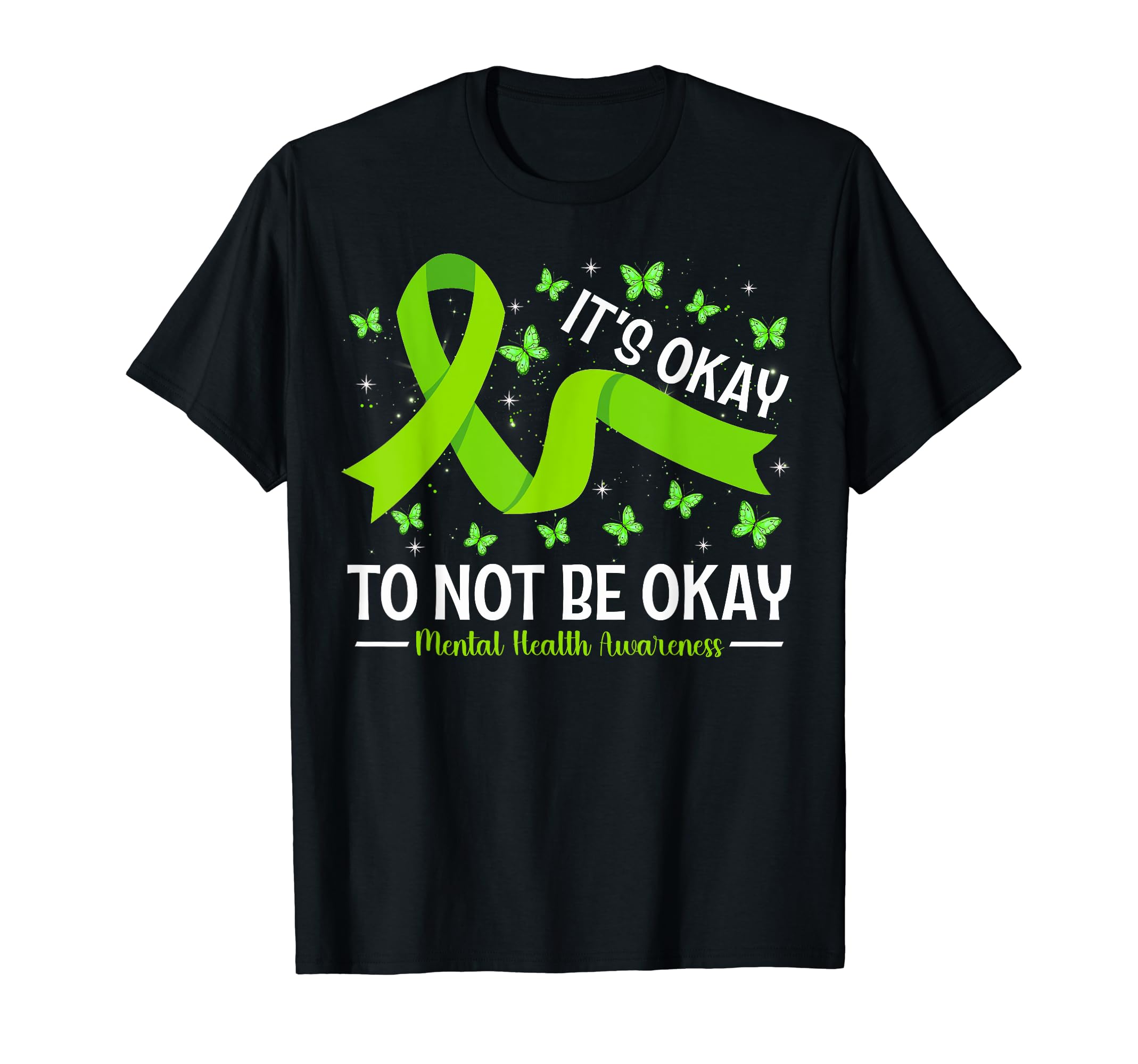 Its Okay To Not Be Okay Mental T-Shirt - Minimalist Print for Adults - T-Shirt, Sweatshirt, Hoodie