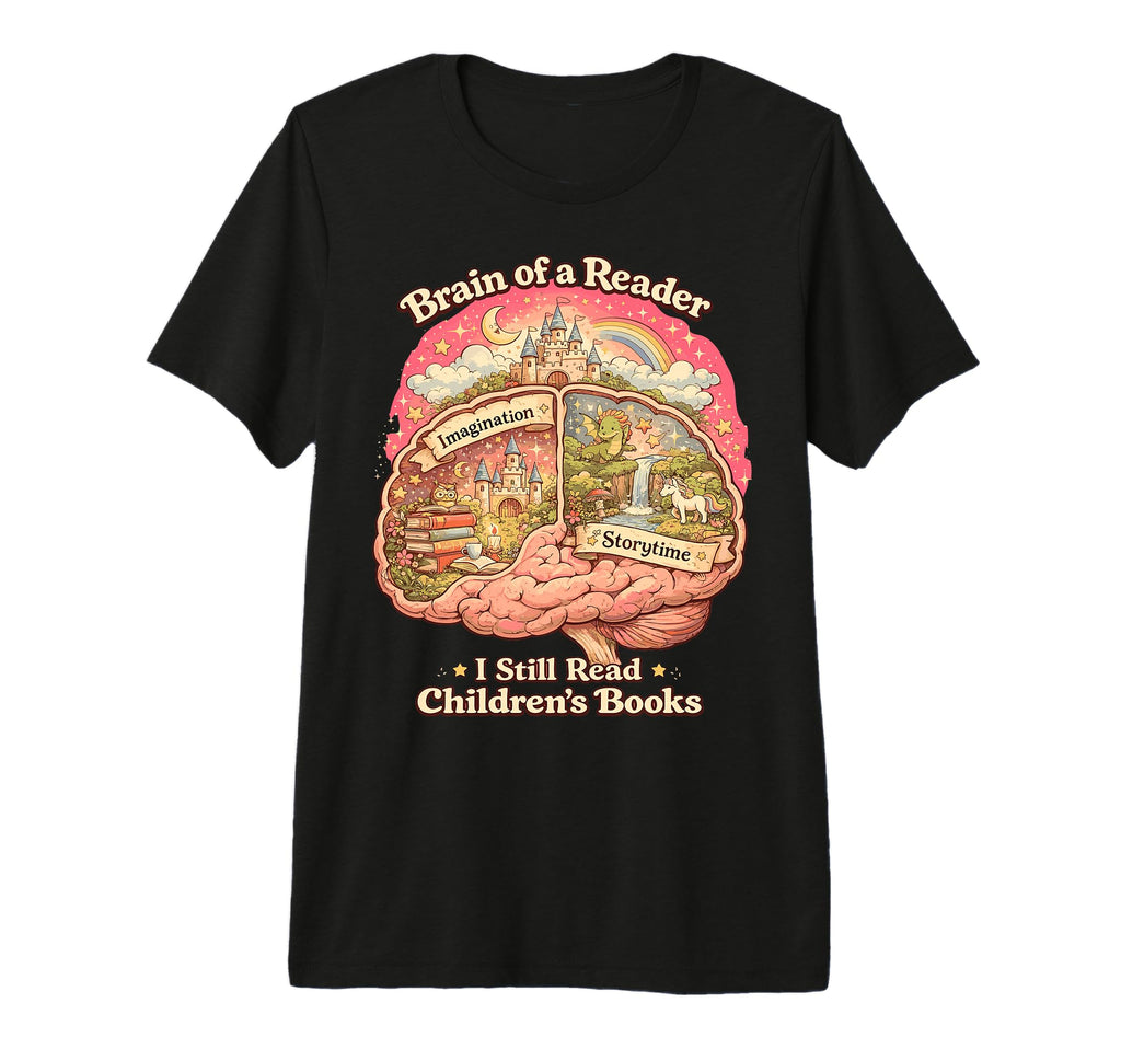 Brain Reader Imagination Storytime T-Shirt - Fun Novelty Design for Adults - T-Shirt, Sweatshirt, Hoodie