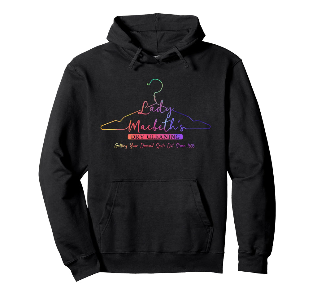 Lady Macbeth Dry Cleaning From Macbeth Hoodie - Novelty Apparel for Adults - T-Shirt, Sweatshirt, Hoodie