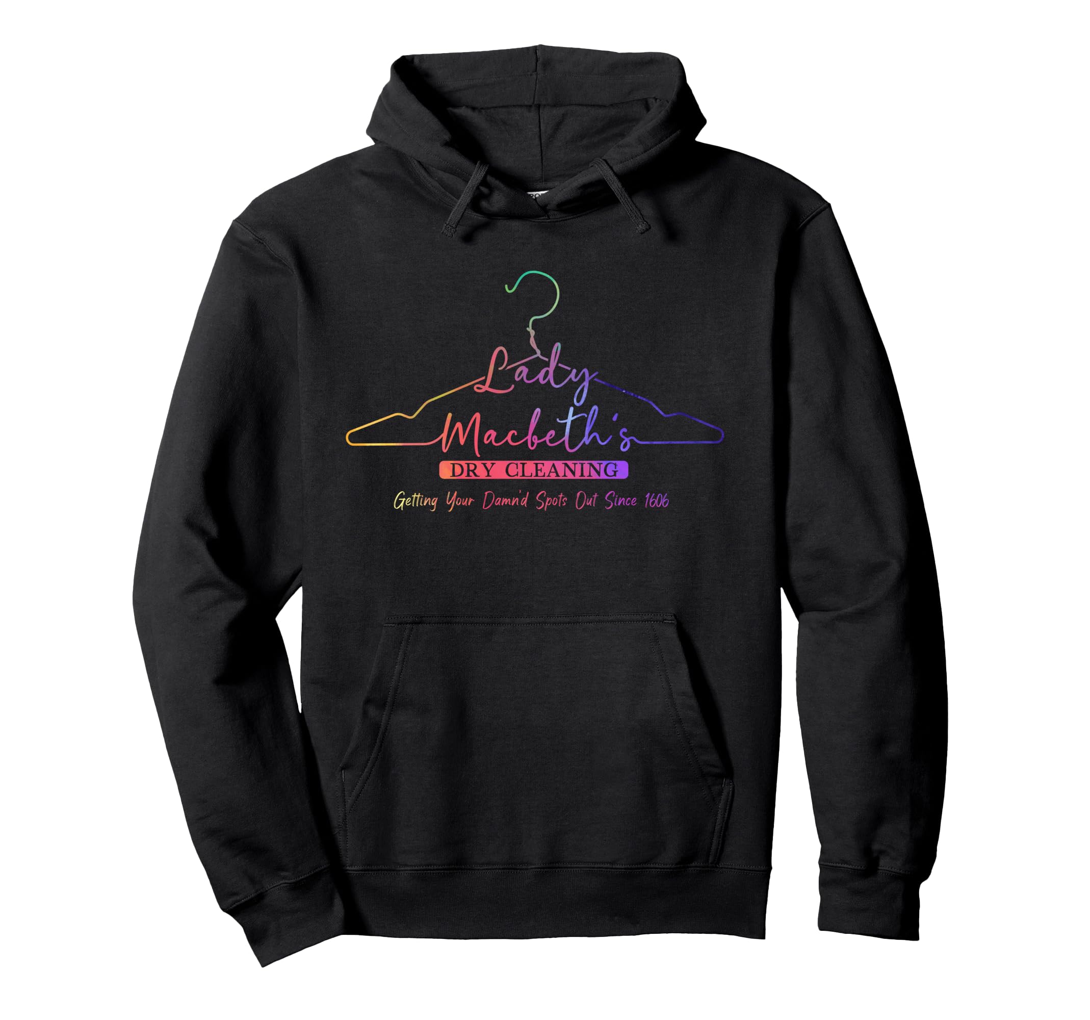 Lady Macbeth Dry Cleaning From Macbeth Hoodie - Novelty Apparel for Adults - T-Shirt, Sweatshirt, Hoodie