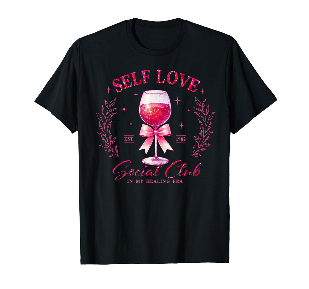 Self Love Social Club T-Shirt - Casual Everyday Wear for Adults - T-Shirt, Sweatshirt, Hoodie