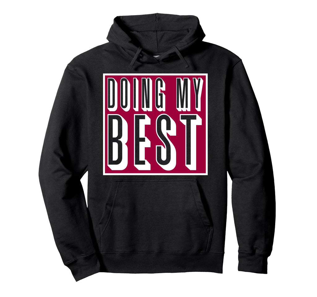 Doing My Best Self Care Hoodie - Unique Graphic for Adults - T-Shirt, Sweatshirt, Hoodie