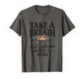 Take Deep Breath And Welcome Peace T-Shirt - Novelty Apparel Men Women - T-Shirt, Sweatshirt, Hoodie