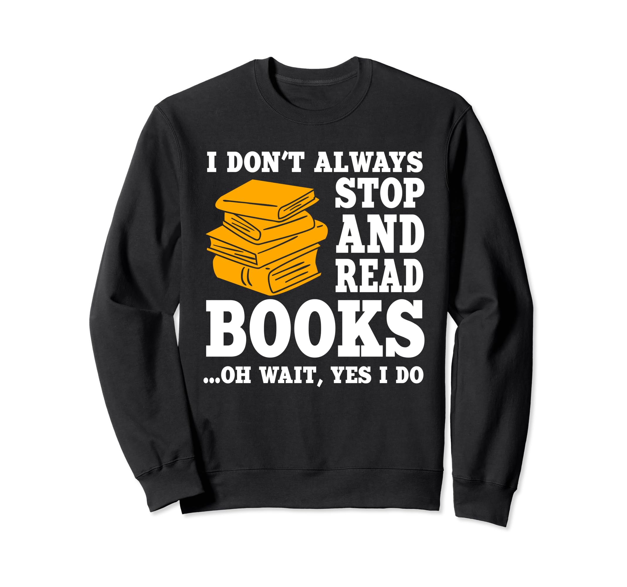 Funny Book Reader Book Nerd Sweatshirt - Custom Art Print Unisex - T-Shirt, Sweatshirt, Hoodie