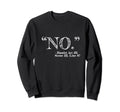 No Funny Hamlet William Sweatshirt - Aesthetic Graphic Men Women - T-Shirt, Sweatshirt, Hoodie
