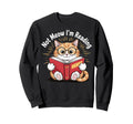 Cat Bookworm Bibliophile Reader Sweatshirt - Fun Novelty Design Men Women - T-Shirt, Sweatshirt, Hoodie