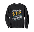 Self Care Days Are Better Than Any Sweatshirt - Novelty Apparel Men Women - T-Shirt, Sweatshirt, Hoodie