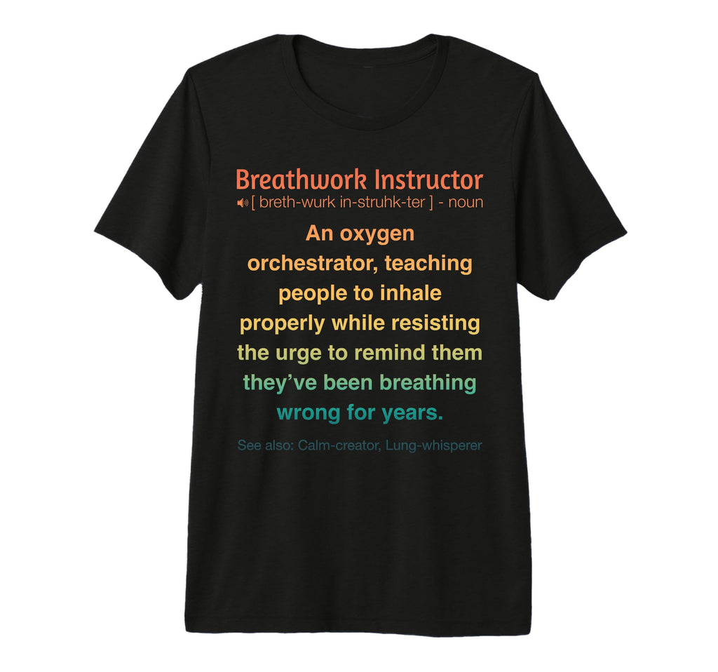 Funny Breathwork Instructor Tri Blend T-Shirt - Minimalist Print Unisex - T-Shirt, Sweatshirt, Hoodie