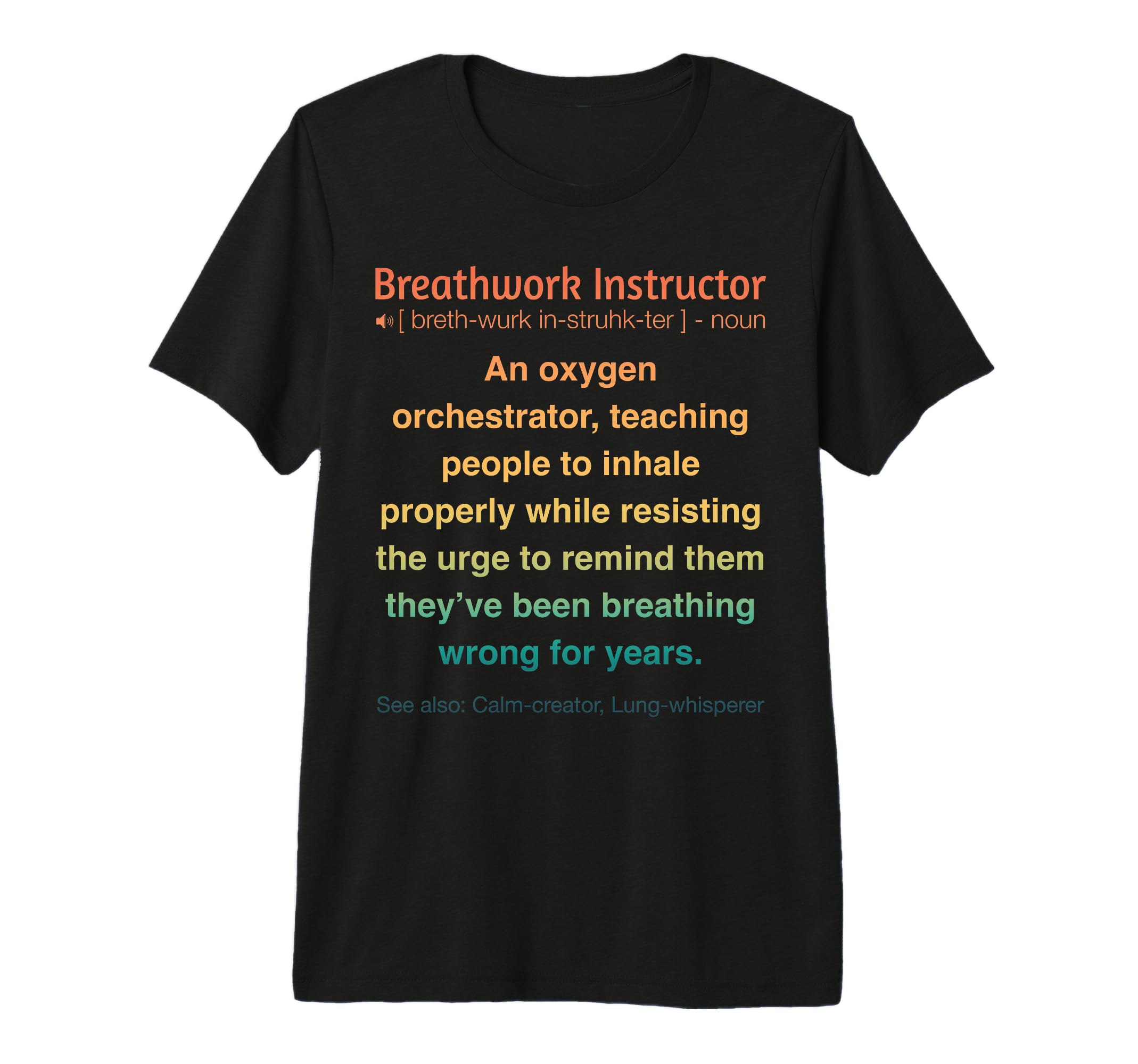 Funny Breathwork Instructor Tri Blend T-Shirt - Minimalist Print Unisex - T-Shirt, Sweatshirt, Hoodie